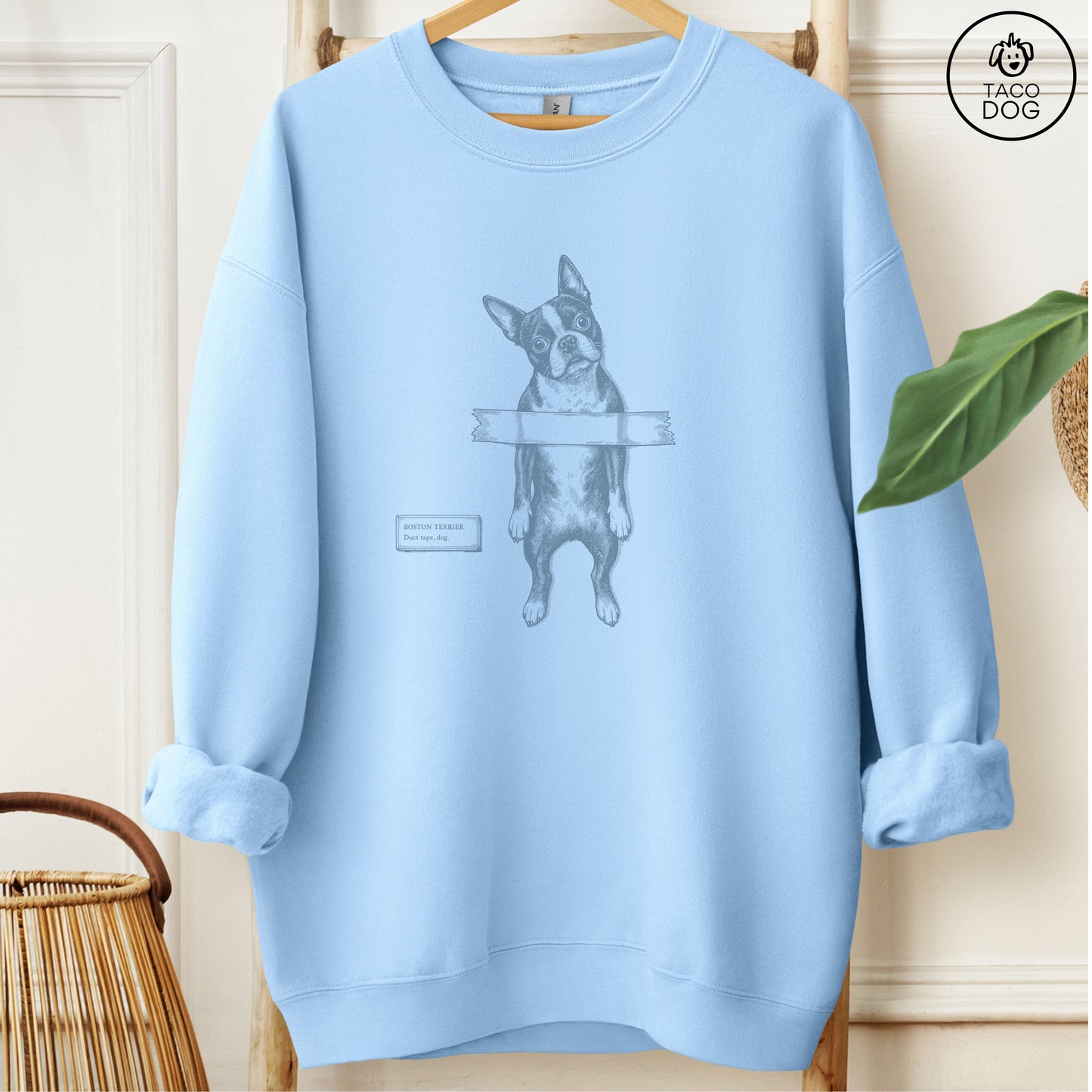 Boston Terrier Taped Sweatshirt
