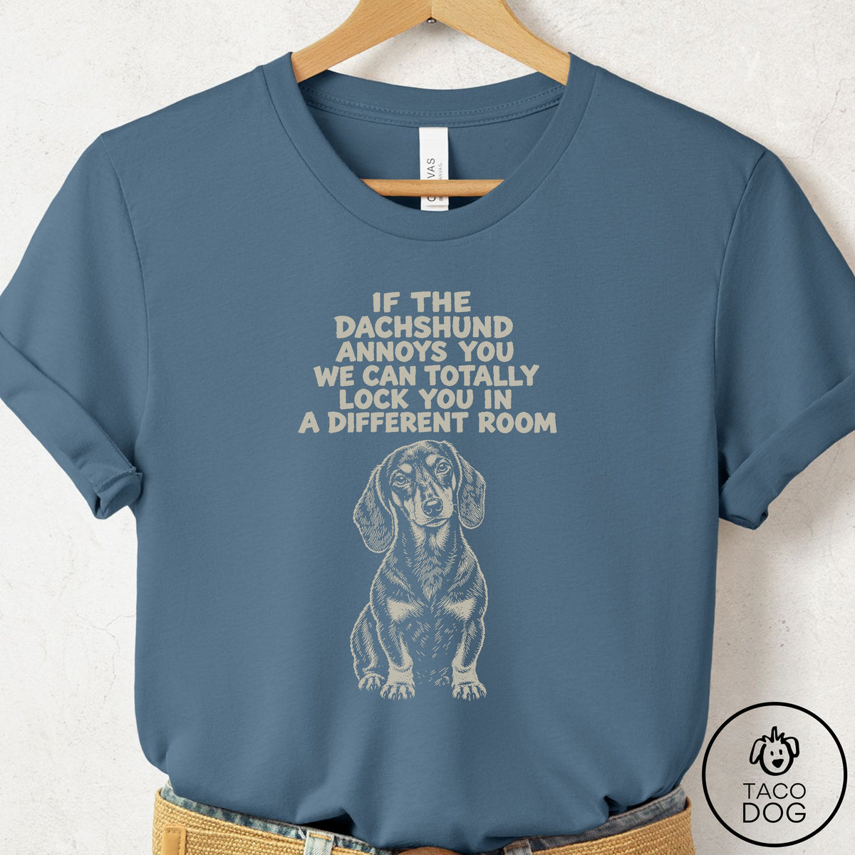 Dachshund Annoys You T-Shirt Steel Blue Taco-Dog