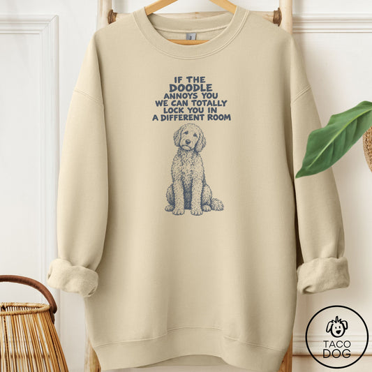 Doodle Annoys You Sweatshirt Sand Taco-Dog