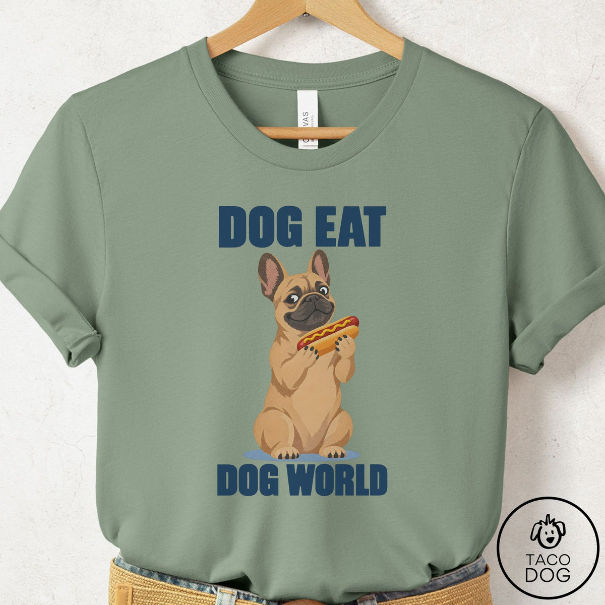 French Bulldog Frenchie Dog Eat Dog T-Shirt Sage Taco-Dog