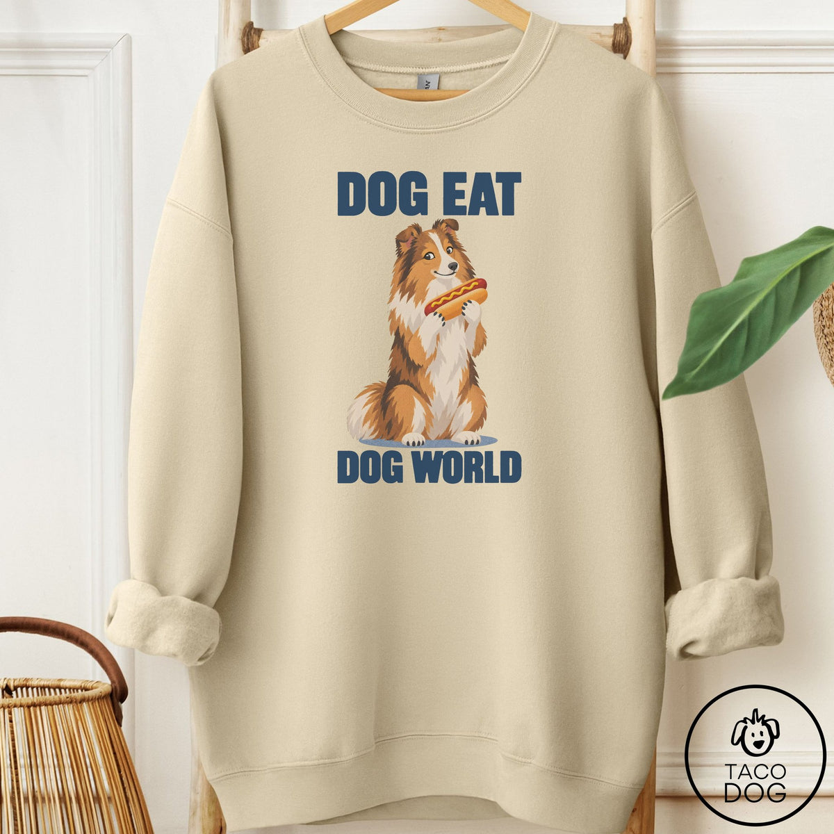 Shetland Sheepdog Dog Eat Dog Sweatshirt Sand Taco-Dog