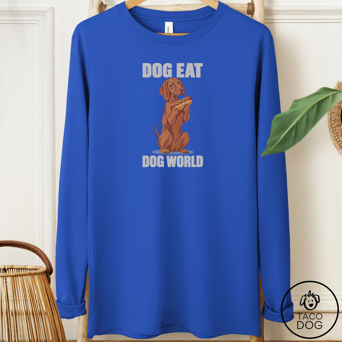 Vizsla Dog Eat Dog Long Sleeve Tee True Royal Taco-Dog