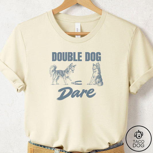 Chihuahua Double Dog Dare T-Shirt Natural Taco-Dog