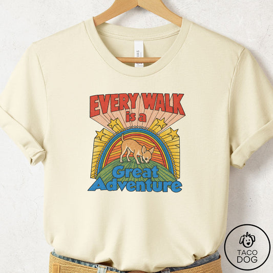 Chihuahua Every Walk T-Shirt Natural Taco-Dog