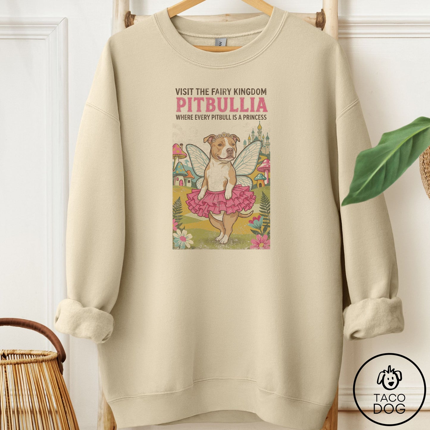 Pitbull Fairy Kingdom Sweatshirt Sand Taco-Dog