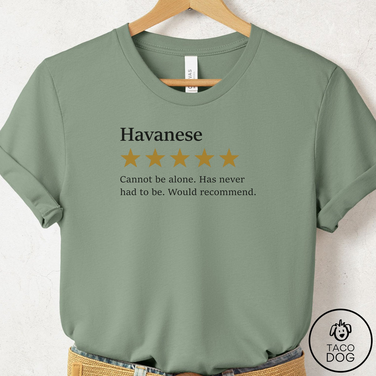 Havanese Five Star Review T-Shirt Sage Taco-Dog