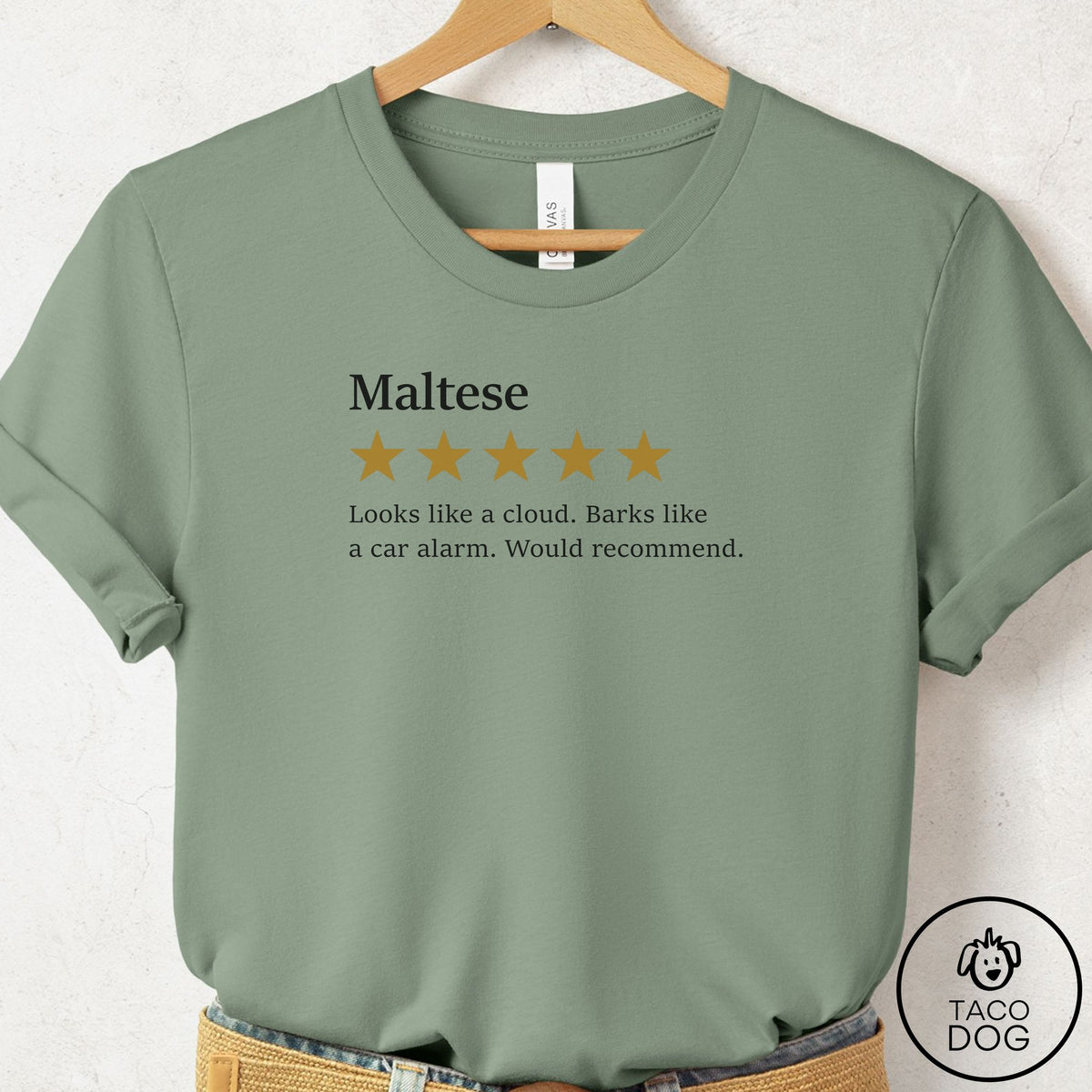 Maltese Five Star Review T-Shirt Sage Taco-Dog