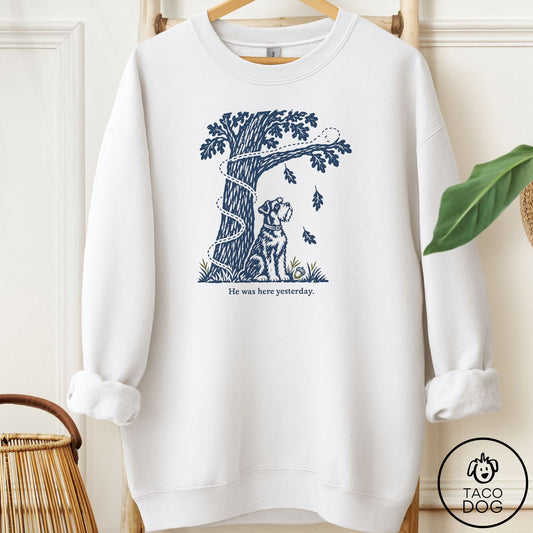 Schnauzer He Was Here Yesterday Sweatshirt White Taco-Dog