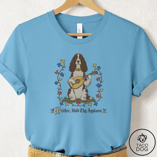 Springer Spaniel Hold Thy Applause T-Shirt Ocean Blue Taco-Dog