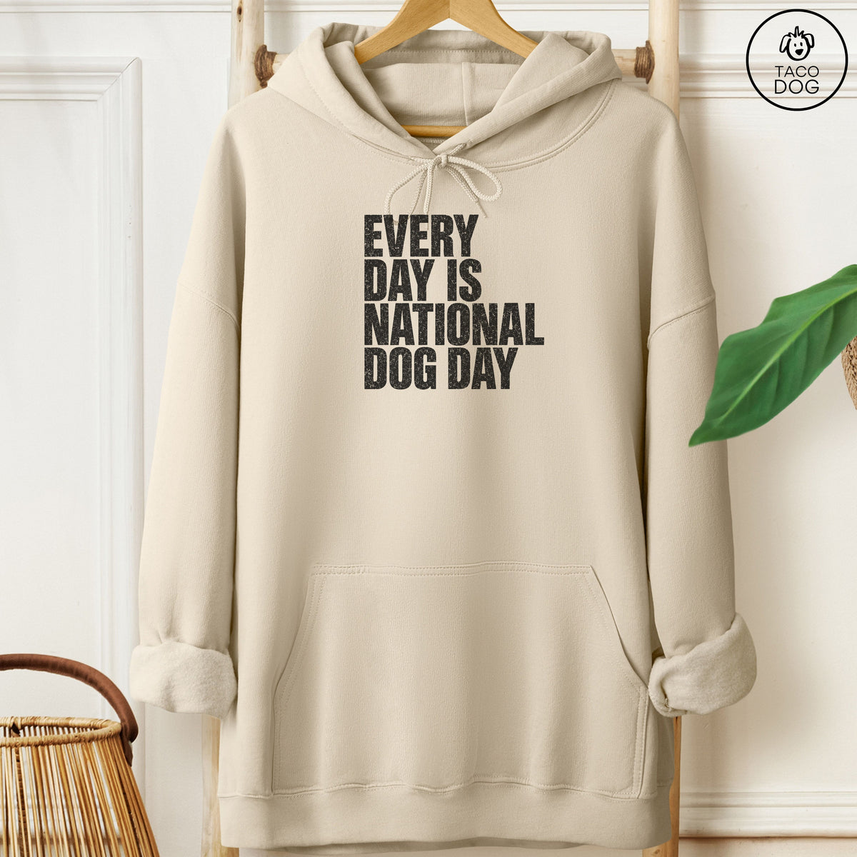 Distressed Every Day Is National Dog Day Hoodie Sand Taco-Dog