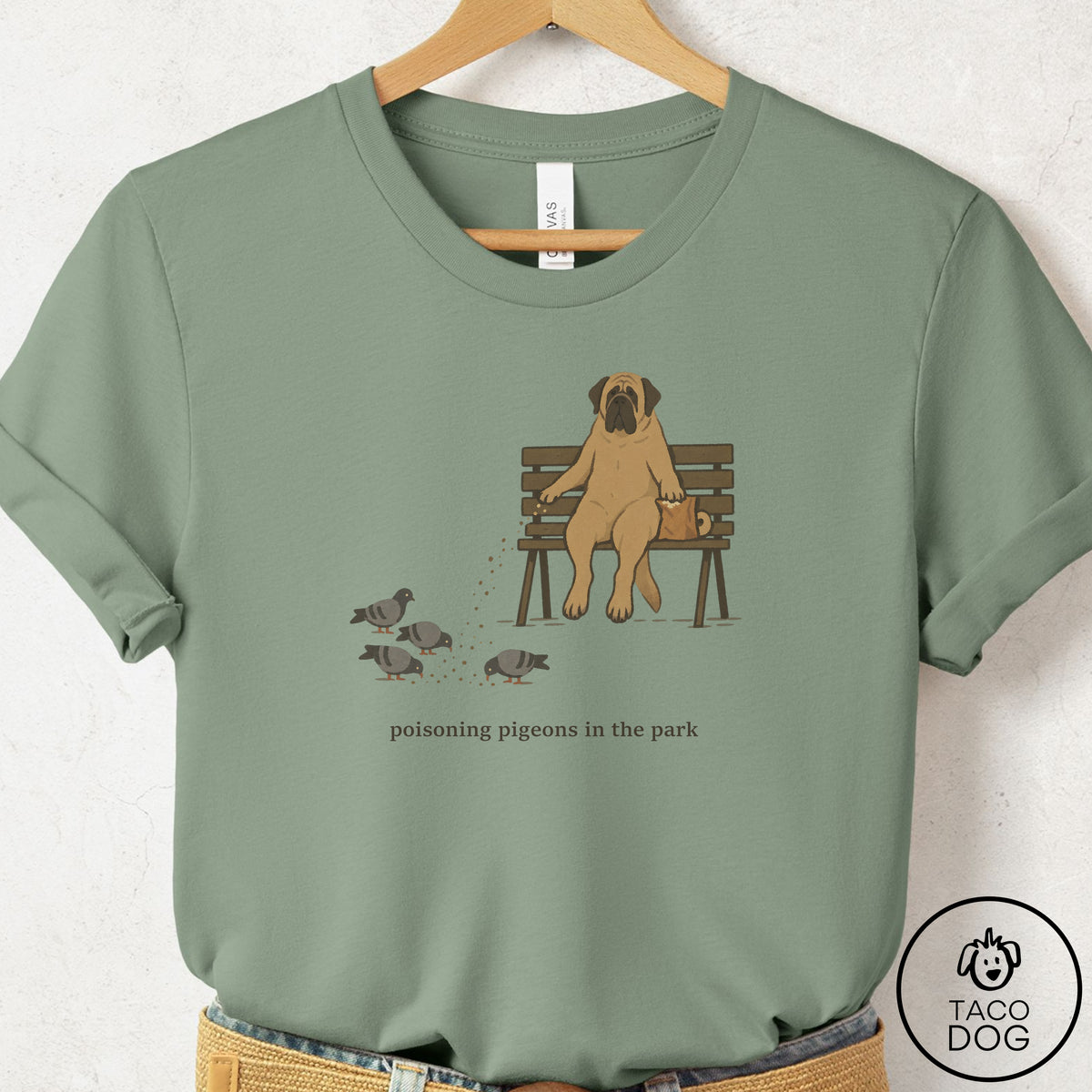 Mastiff Pigeons in the Park T-Shirt Sage Taco-Dog