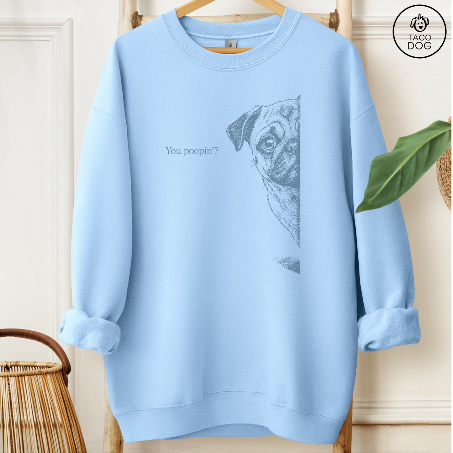 Pug Poopin Sweatshirt Light Blue Taco-Dog