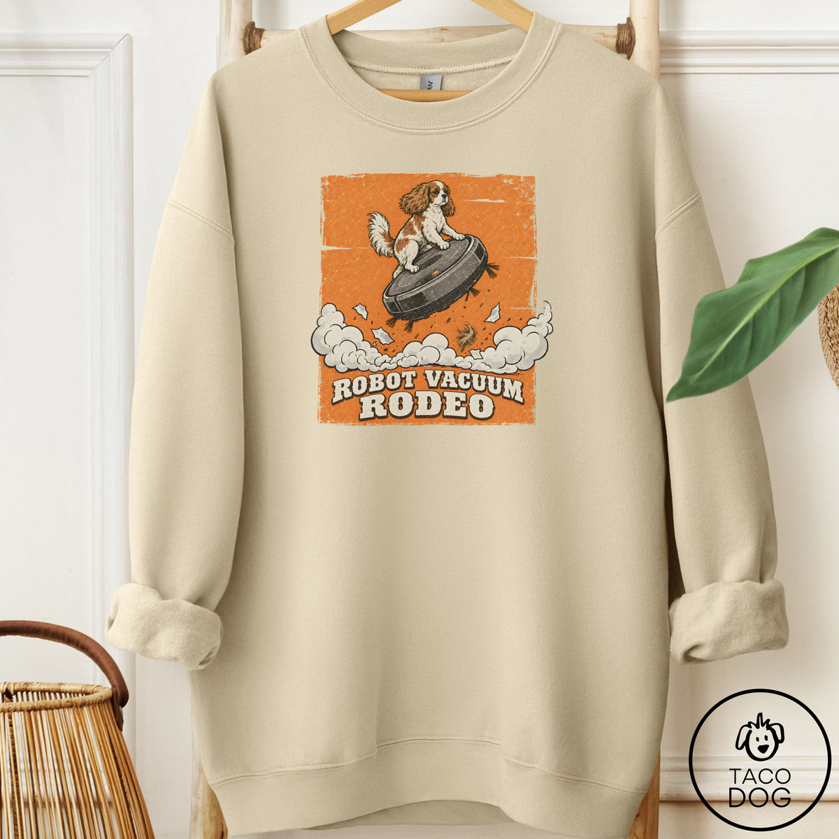 Cavalier King Charles Spaniel Robot Vacuum Rodeo Sweatshirt Sand Taco-Dog
