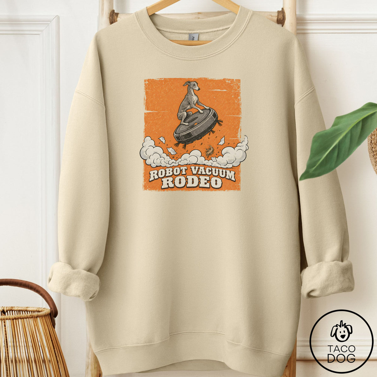 Italian Greyhound Whippet Robot Vacuum Rodeo Sweatshirt Sand Taco-Dog