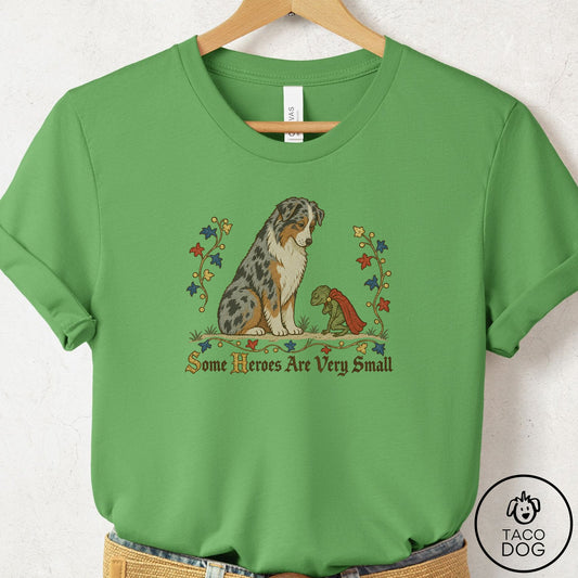 Australian Shepherd Some Heroes Are Very Small T-Shirt Leaf Taco-Dog
