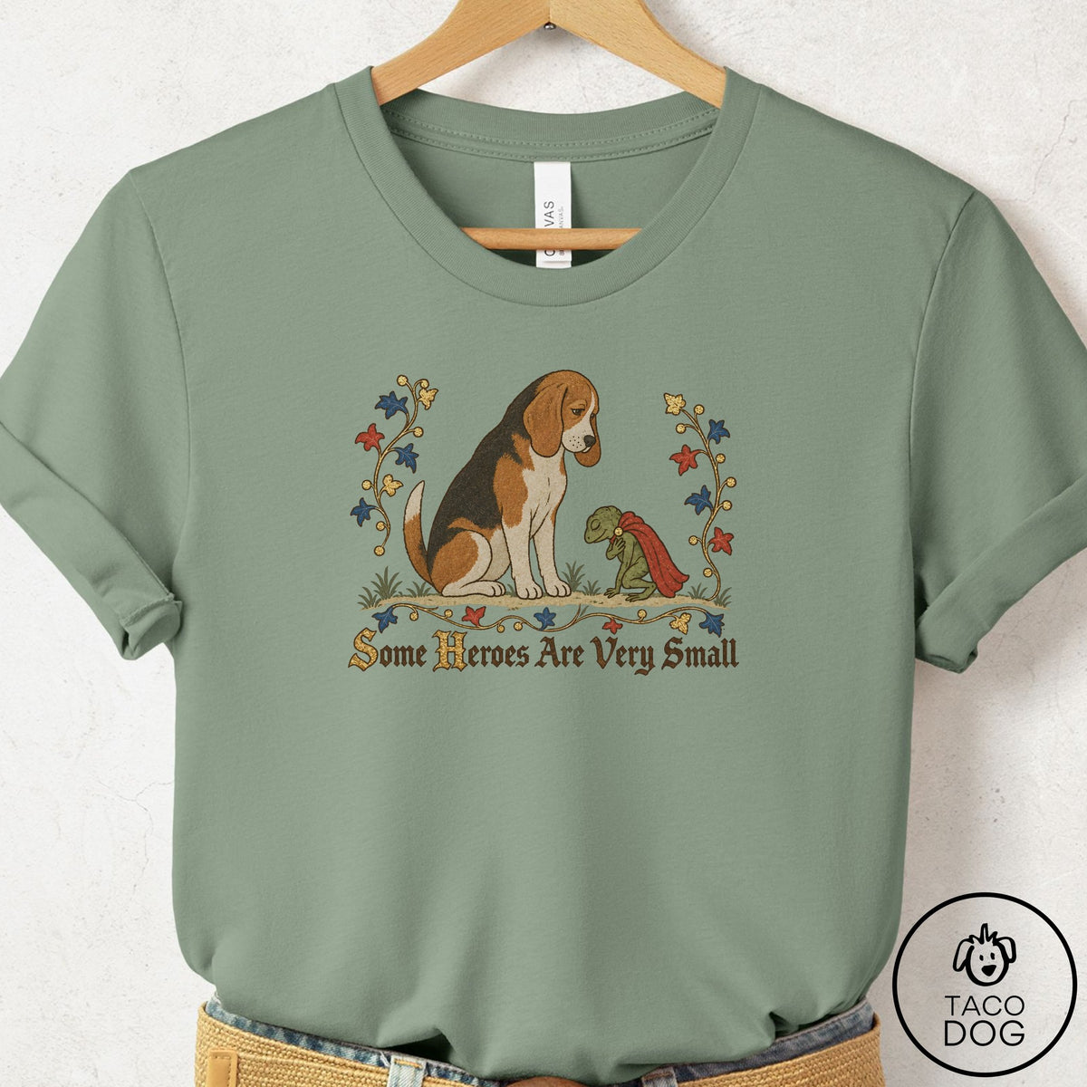 Beagle Some Heroes Are Very Small T-Shirt Sage Taco-Dog