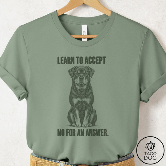 Rottweiler Spokesdog T-Shirt Sage Taco-Dog