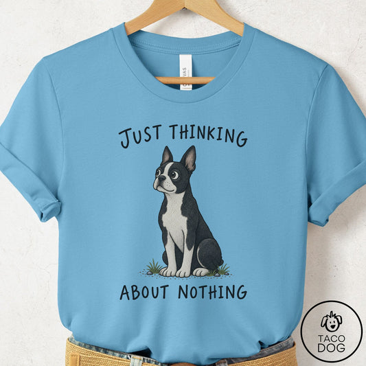 Boston Terrier Thinking About Nothing T-Shirt Ocean Blue Taco-Dog