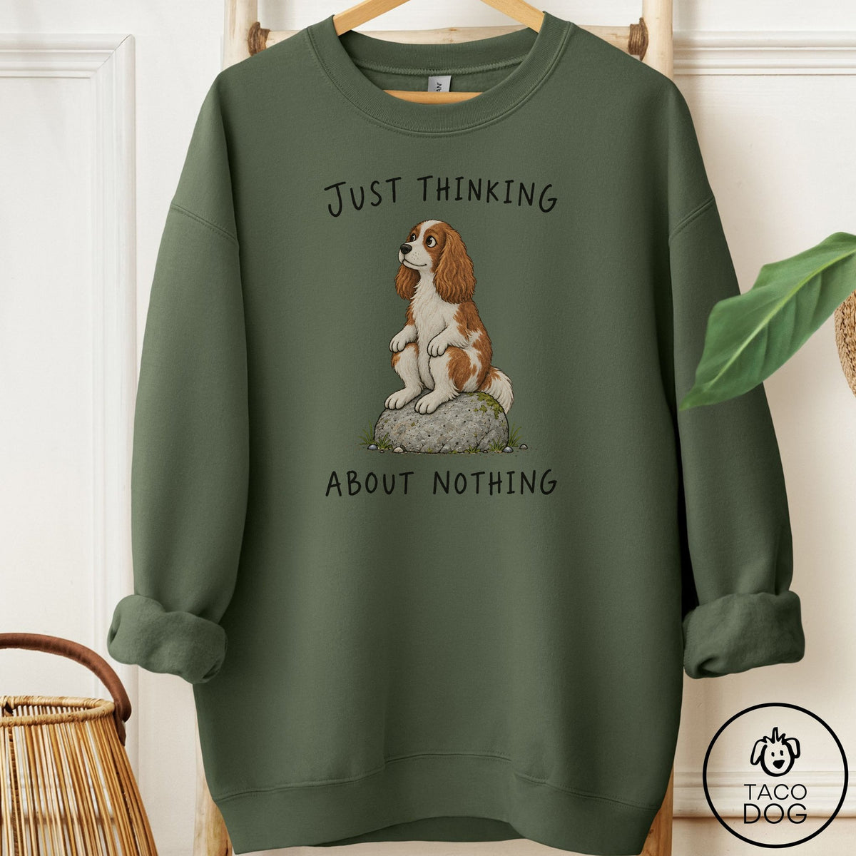 Cavalier King Charles Spaniel Thinking Nothing Rock Sweatshirt Military Green Taco-Dog