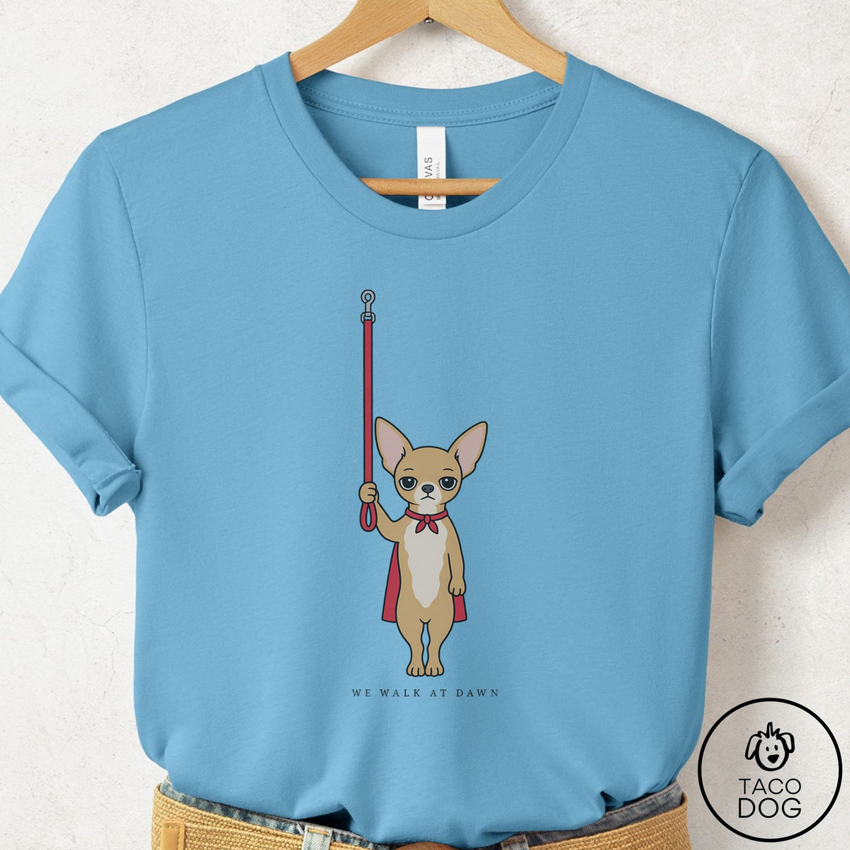 Chihuahua We Walk At Dawn T-Shirt Ocean Blue Taco-Dog