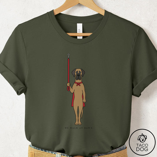 Great Dane We Walk At Dawn T-Shirt Military Green Taco-Dog