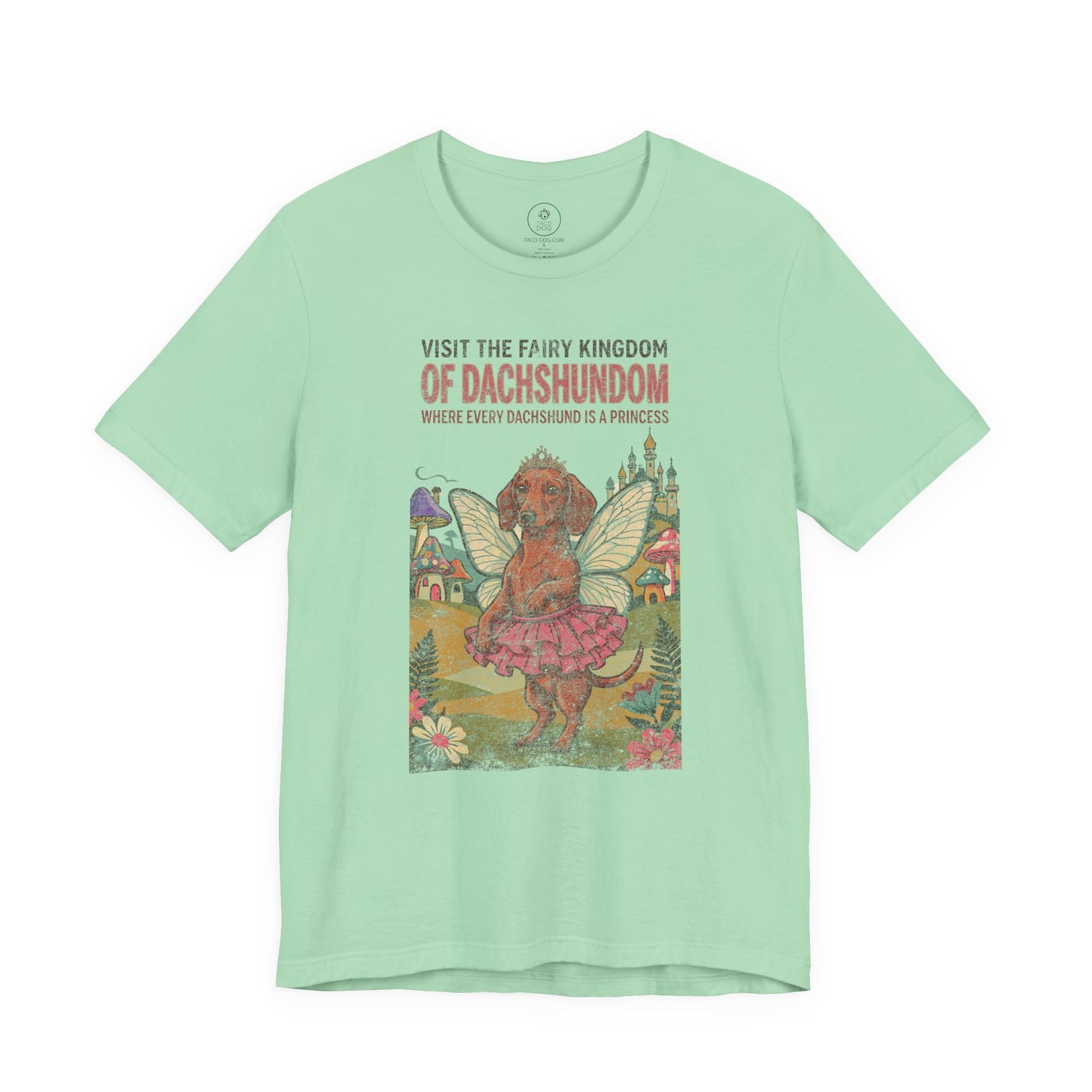 Dachshund Fairy Kingdom T-Shirt Taco-Dog