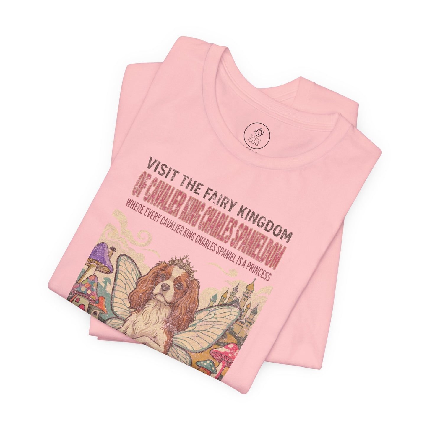 Cavalier King Charles Spaniel Fairy Kingdom T-Shirt Taco-Dog