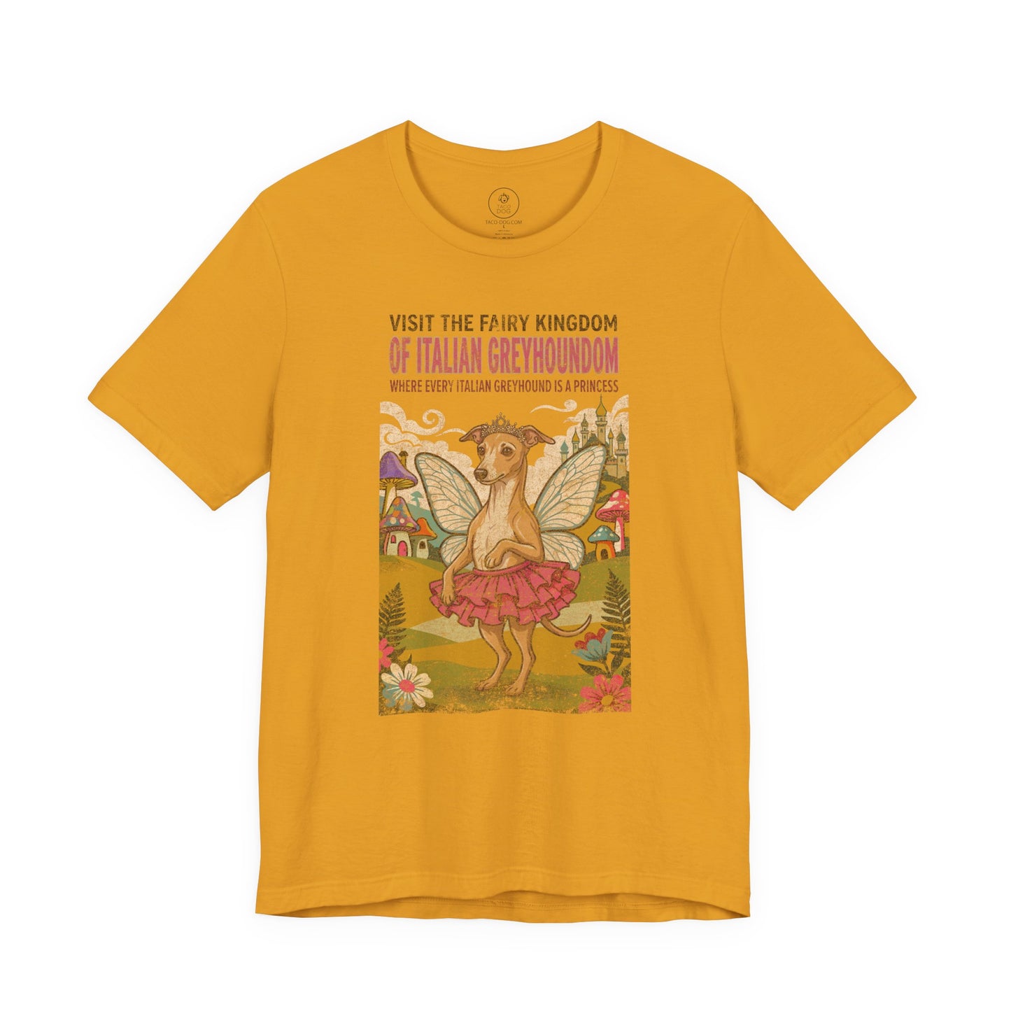 Italian Greyhound Whippet Fairy Kingdom T-Shirt Taco-Dog