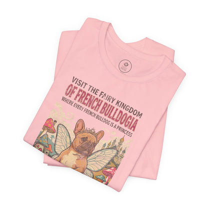 French Bulldog Frenchie Fairy Kingdom T-Shirt