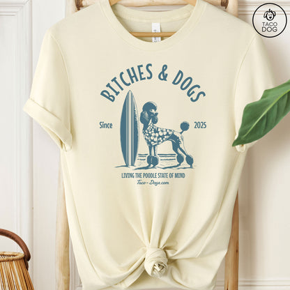 Bitches & Dogs Poodle Surf T-Shirt
