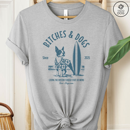 Bitches & Dogs Boston Terrier Surf T-Shirt