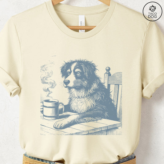 Australian Shepherd Aussie Coffee Morning Mood T-Shirt