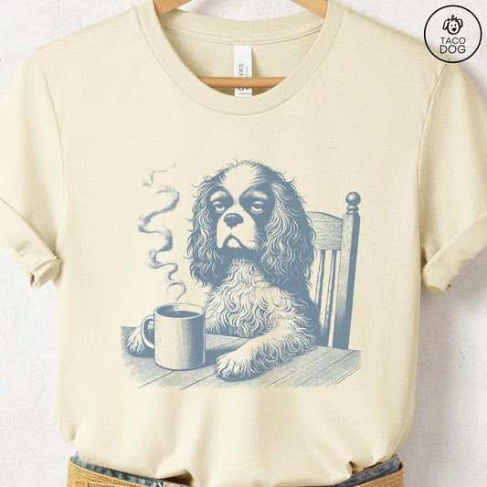 Cavalier King Charles Spaniel Coffee Morning Mood T-Shirt