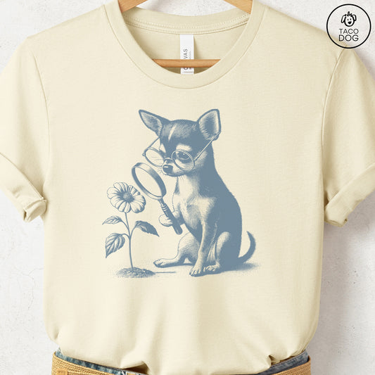 Chihuahua Botanist Flower T-Shirt