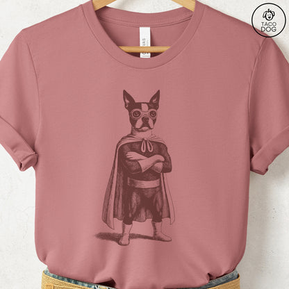 Boston Terrier Reluctant Super Hero T-Shirt