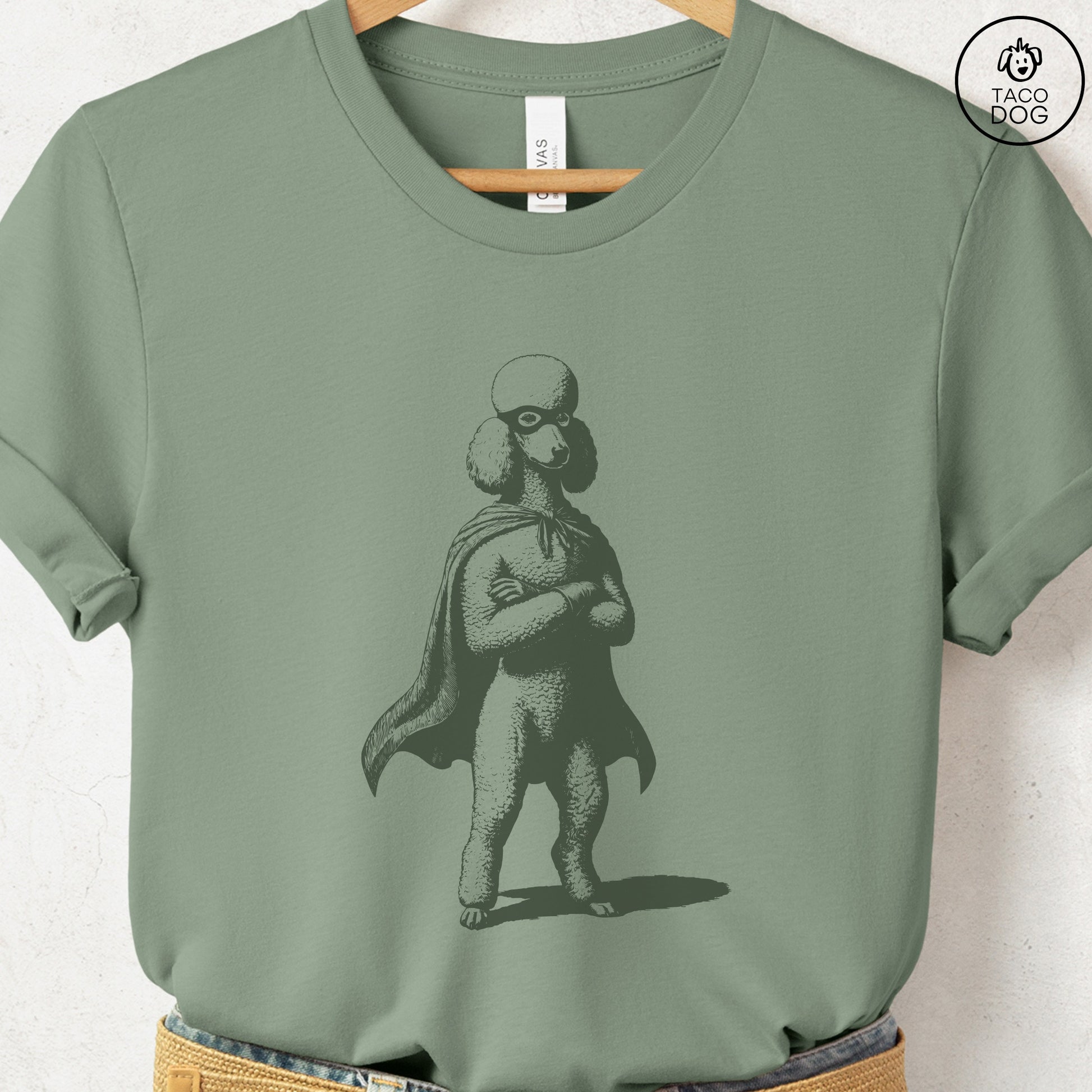 Poodle Reluctant Super Hero T-Shirt Sage Taco-Dog