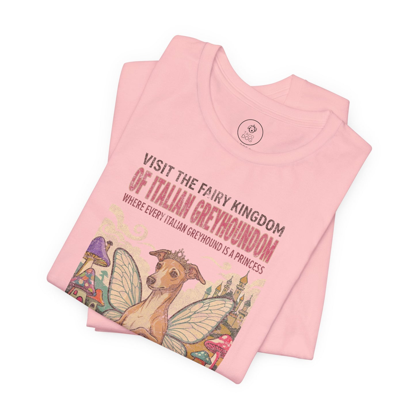 Italian Greyhound Whippet Fairy Kingdom T-Shirt Taco-Dog
