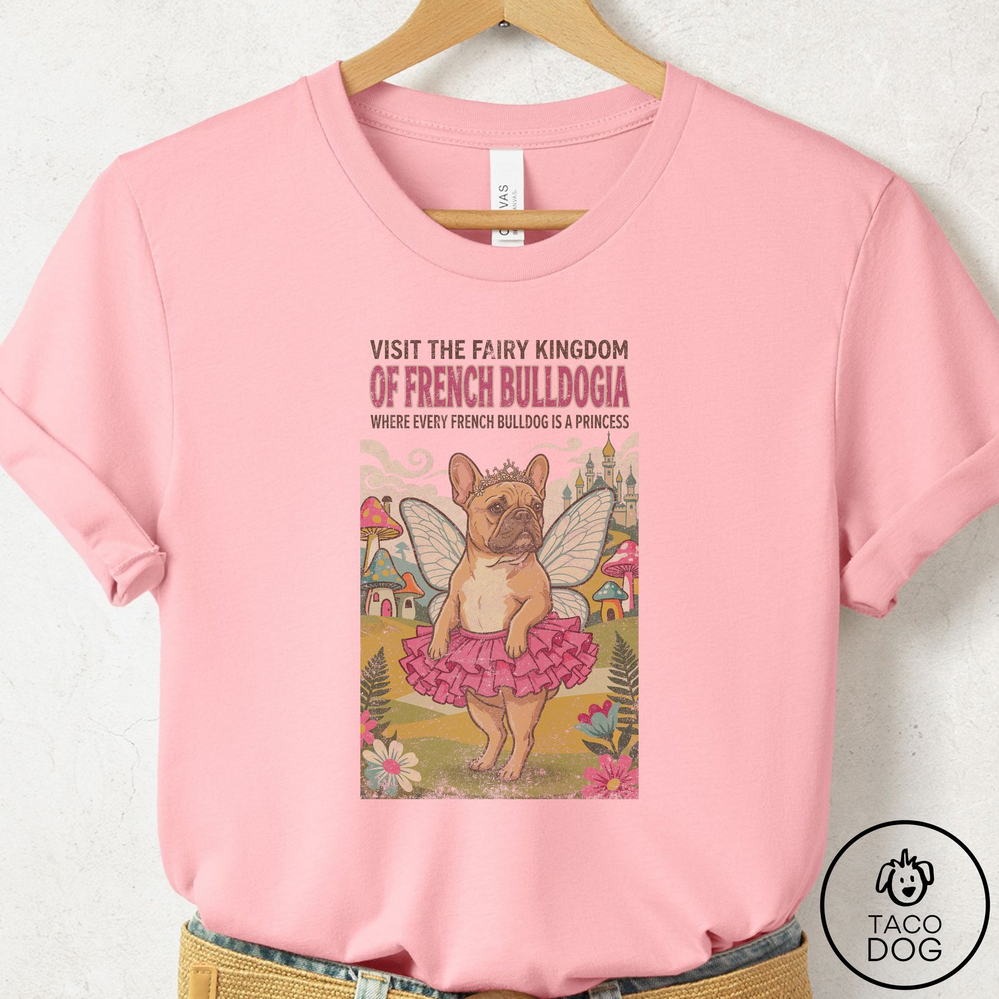French Bulldog Frenchie Fairy Kingdom T-Shirt Pink Taco-Dog