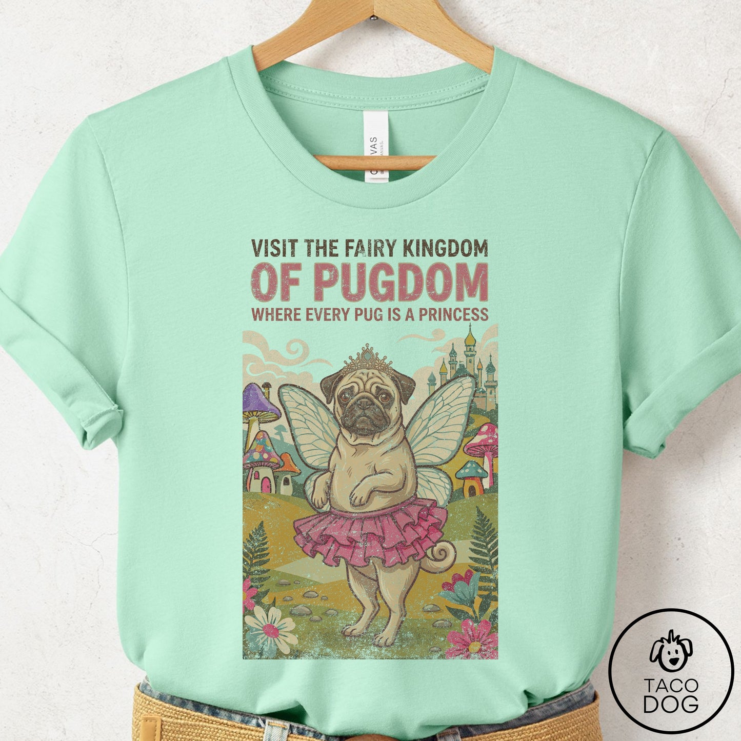 Pug Fairy Kingdom T-Shirt Mint Taco-Dog