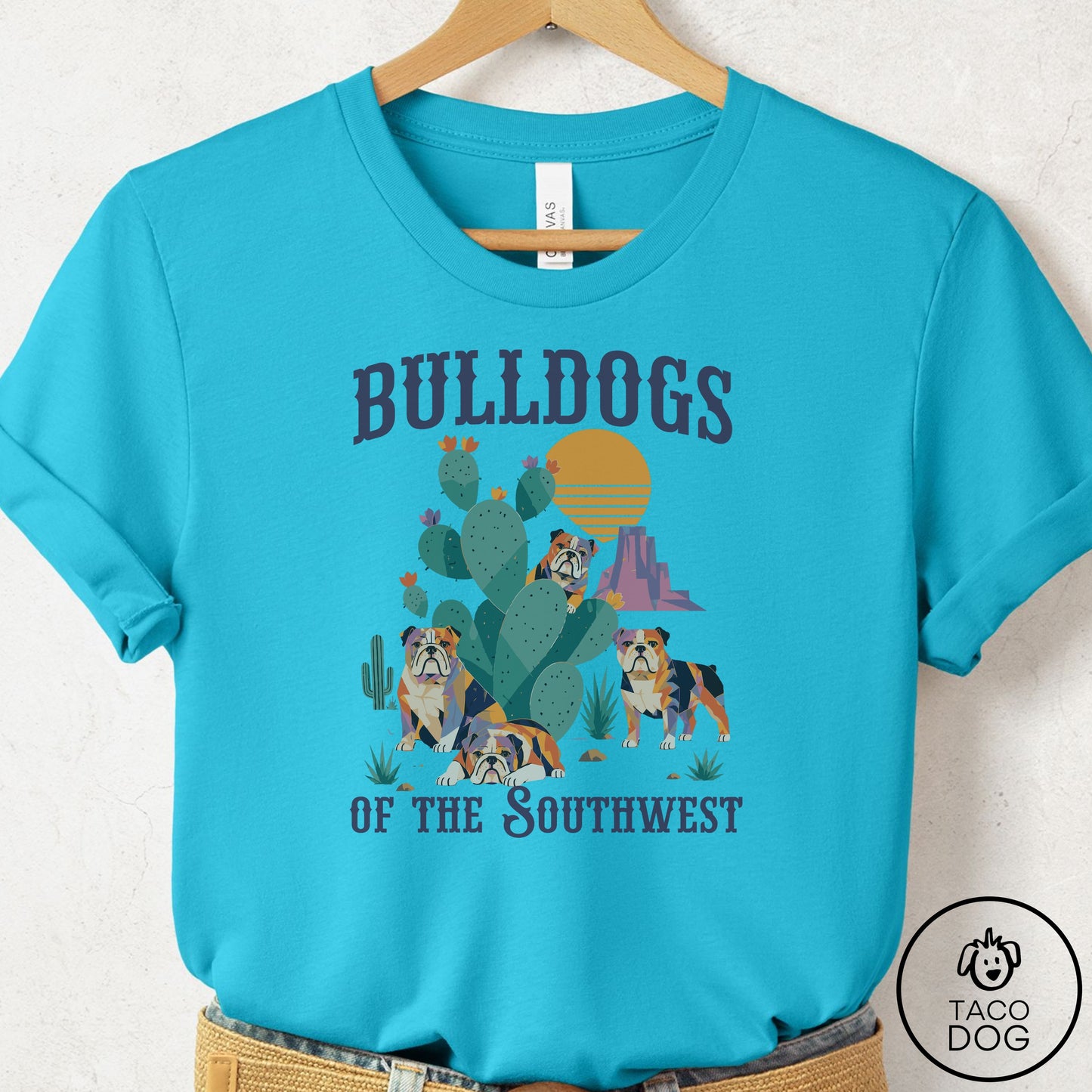 English Bulldog of the Southwest T-Shirt Turquoise Taco-Dog