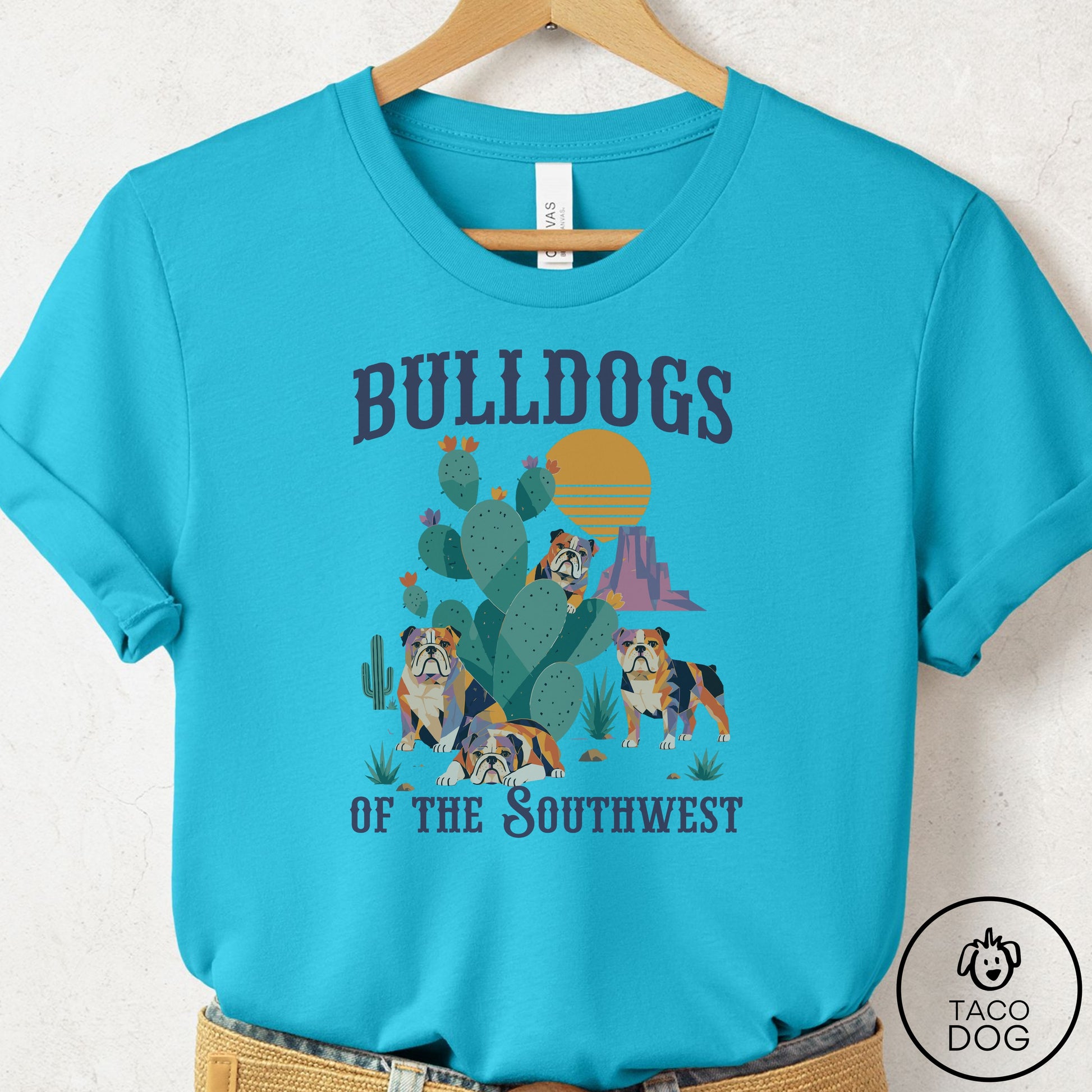 English Bulldog of the Southwest T-Shirt Turquoise Taco-Dog
