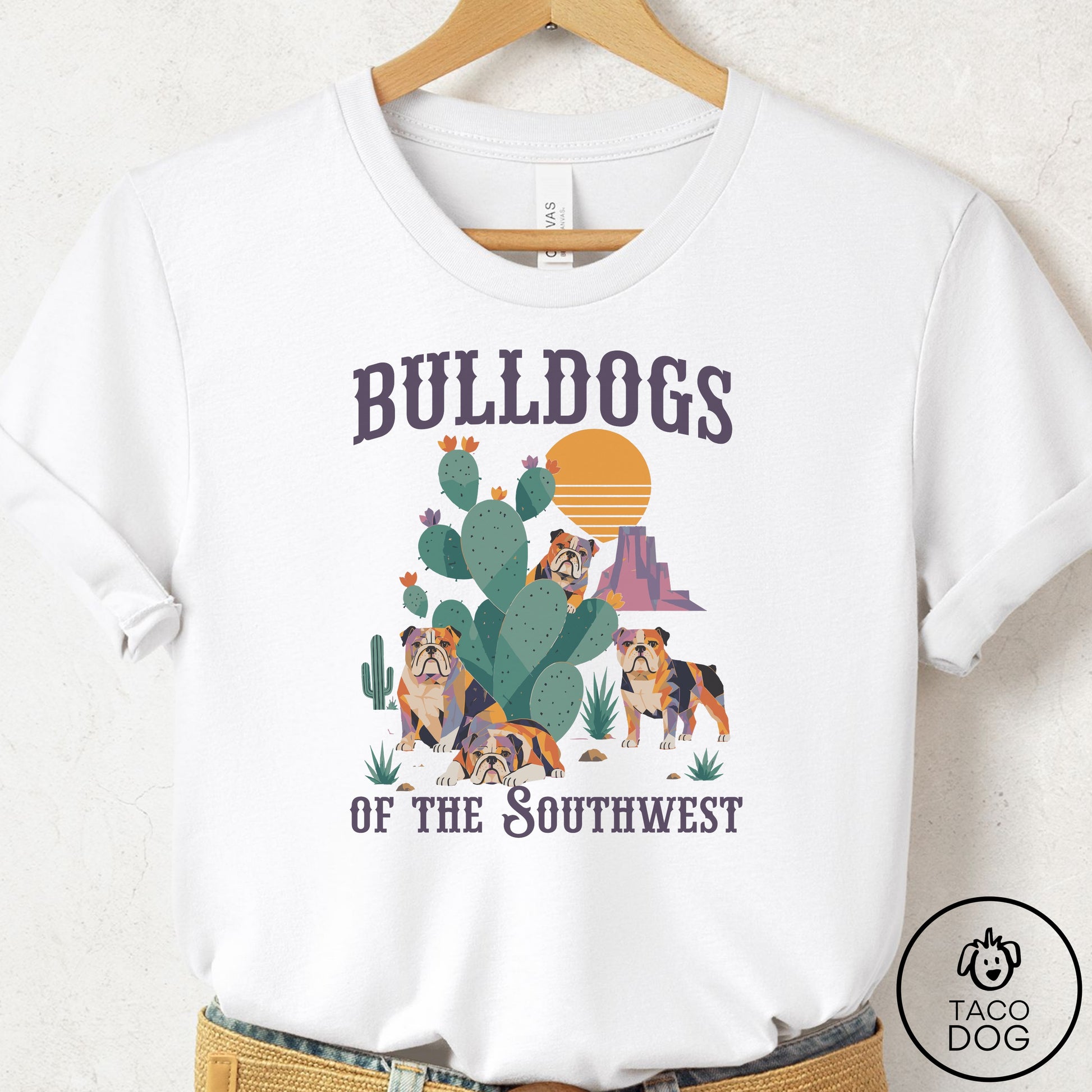 English Bulldog of the Southwest T-Shirt White Taco-Dog