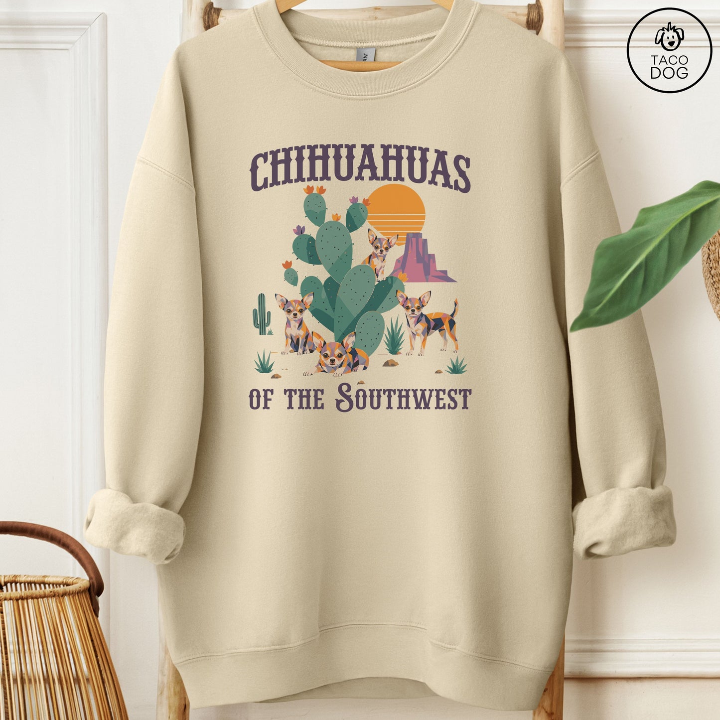 Chihuahua of the Southwest Sweatshirt