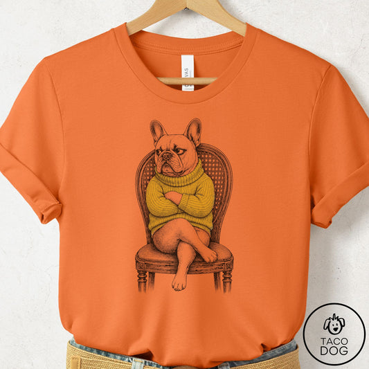 French Bulldog Frenchie Reluctant Turtleneck T-Shirt Burnt Orange Taco-Dog