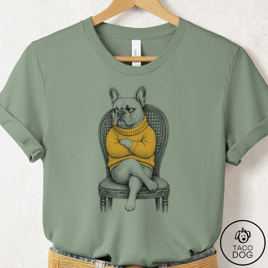 French Bulldog Frenchie Reluctant Turtleneck T-Shirt Sage Taco-Dog