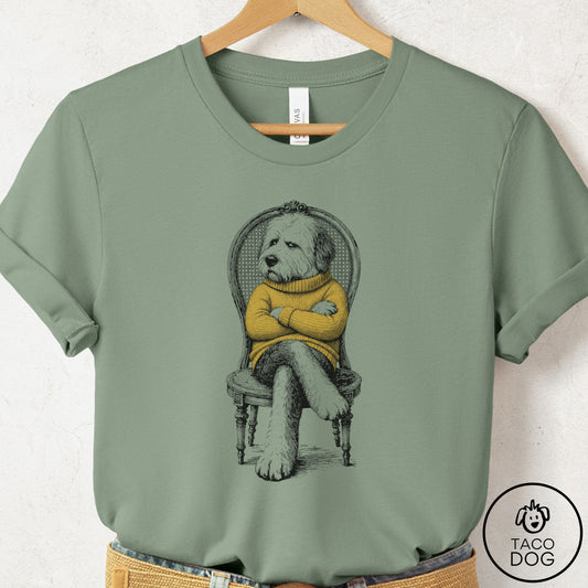 Old English Sheepdog Reluctant T-Shirt Sage Taco-Dog