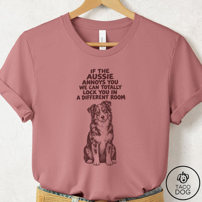 Australian Shepherd Annoys You T-Shirt Mauve Taco-Dog