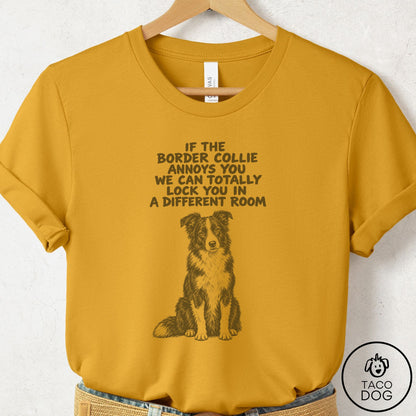 Border Collie Annoys You T-Shirt Mustard Taco-Dog