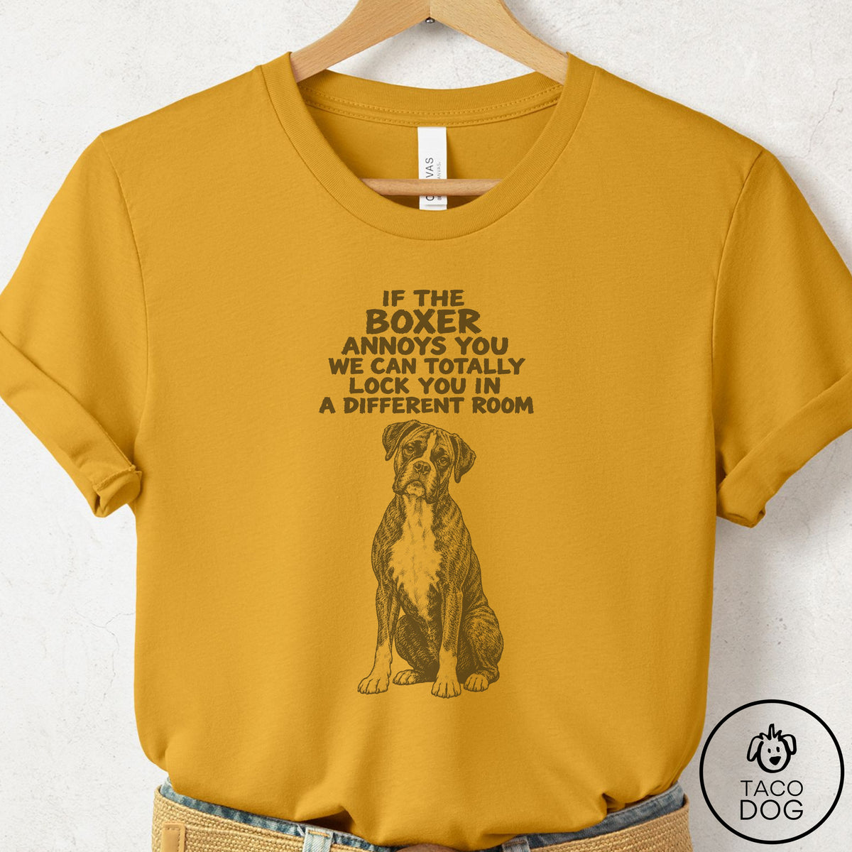 Boxer Annoys You T-Shirt Mustard Taco-Dog
