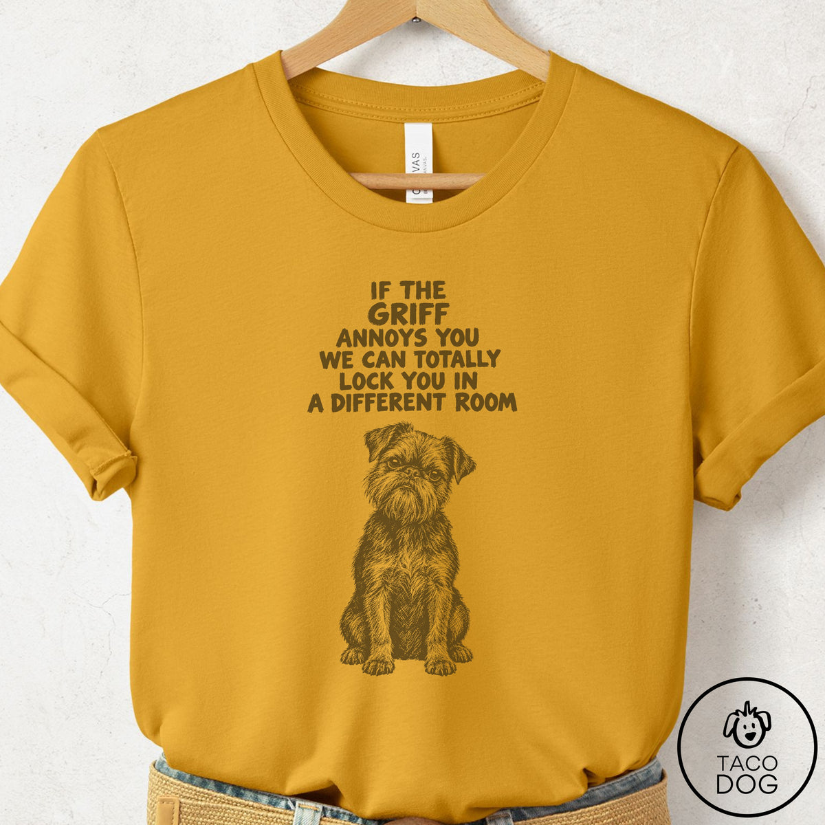 Brussels Griffon Annoys You T-Shirt Mustard Taco-Dog